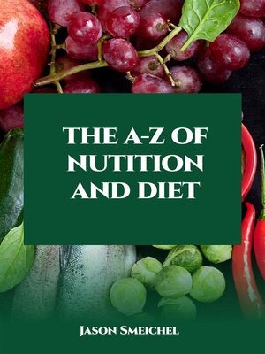 cover image of The A-Z of Nutition and Diet